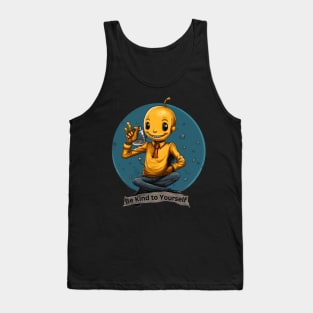 Be Kind to Yourself Tank Top